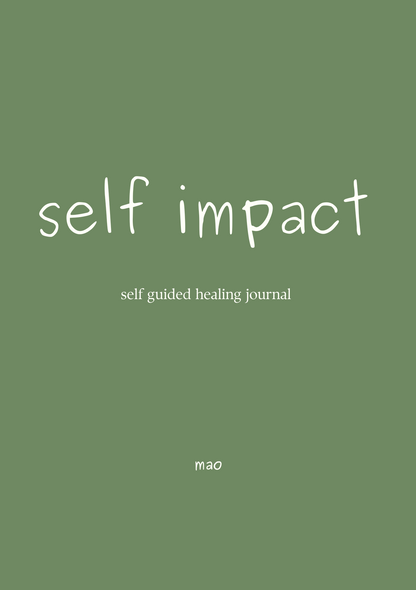 self impact: self guided healing journal